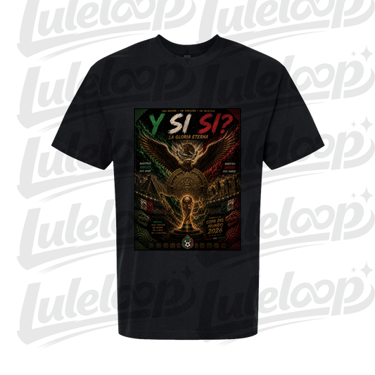 Mexico "¿Y SI SÍ?" World Cup 2026 Premium Graphic T-Shirt | Unisex